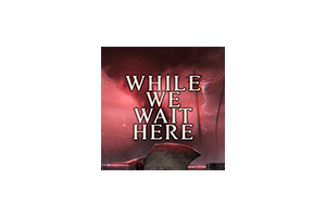 末日等待 While We Wait Here for Mac v1.0 中文原生版